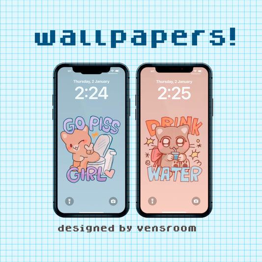 go piss girl & drink water wallpapers