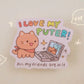 i love my puter sticker
