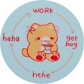 work > get bag > hehe sticker