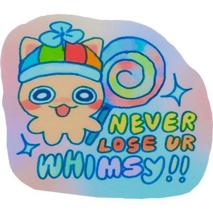 never lose your whimsy sticker